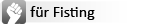 f�r Fisting